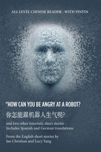 Imagen de portada: ?  "How Can You Be Angry at a   Robot? 9781669840015