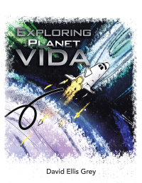 Imagen de portada: Exploring Planet Vida 9781669840640