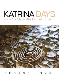 Cover image: Katrina Days 9781425787431