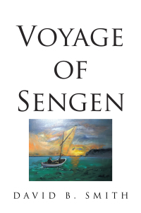 Cover image: Voyage of Sengen 9781669841043