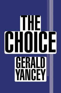 Titelbild: The Choice 9781669841609