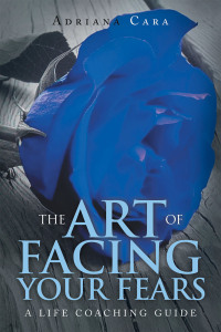 Cover image: The Art of Facing Your Fears 9781669841791