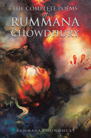 表紙画像: The Complete Poems of Rummana Chowdhury 9781669842309