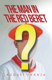 Cover image: The Man in the Red Beret 9781669843689