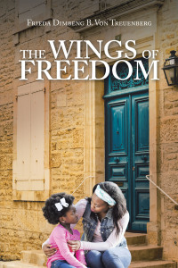 Cover image: The Wings of Freedom 9781669843702