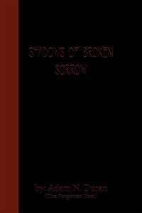 Cover image: Shadows of Broken Sorrow 9781669843818