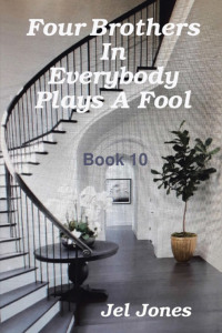 Cover image: Four Brothers in Everybody  Plays  a Fool 9781669845591