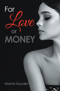 表紙画像: For Love or Money 9781669847458