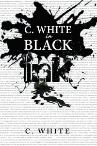Imagen de portada: C. White in Black Ink! 9781669848431