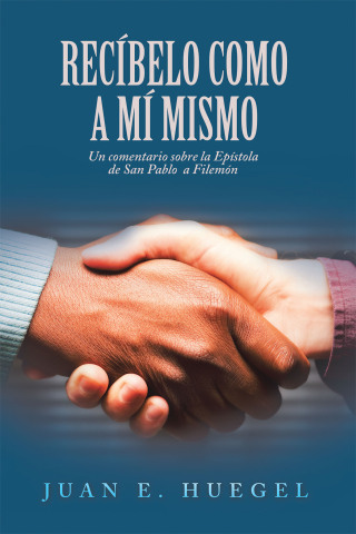 Cover image: Recíbelo Como a Mí Mismo 9781669848752