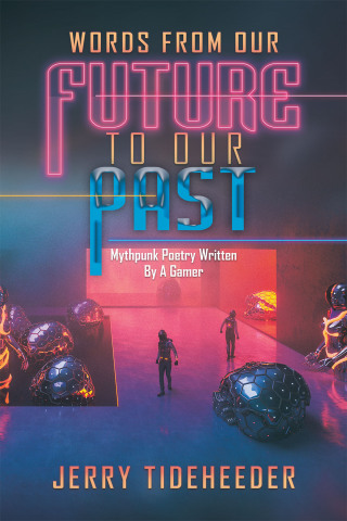 表紙画像: Words from Our Future to Our Past 9781669849483