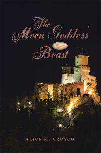 Cover image: The Moon Goddess’ Beast 9781669850120