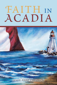 Cover image: Faith in Acadia 9781669851639