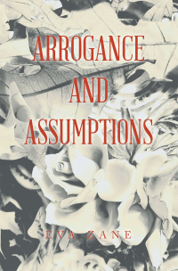 Imagen de portada: Arrogance and Assumptions 9781669851677