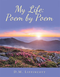 Imagen de portada: My Life: Poem by Poem 9781669851769