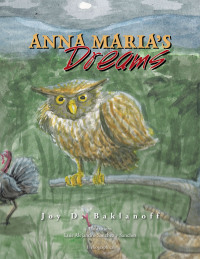 Titelbild: Anna Maria's Dreams 9781436372701