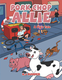 Imagen de portada: Pork Chop Allie 9781669852452