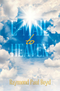 Cover image: E-Mail to Heaven 9781669853305