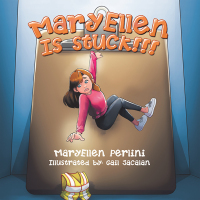 Cover image: MaryEllen Is Stuck!!! 9781669853909