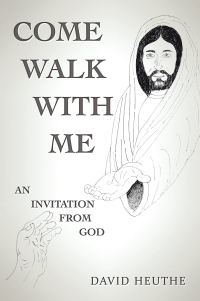 Cover image: Come Walk with Me 9781669856856