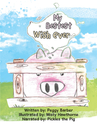 Imagen de portada: My Bestest Wish Ever 9781669856955