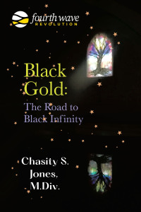 Cover image: Black Gold: the Road to Black Infinity 9781669857914