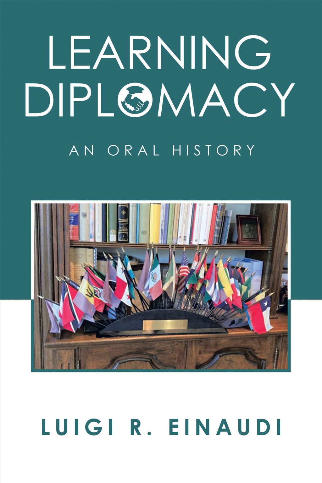 Learning Diplomacy An Oral History