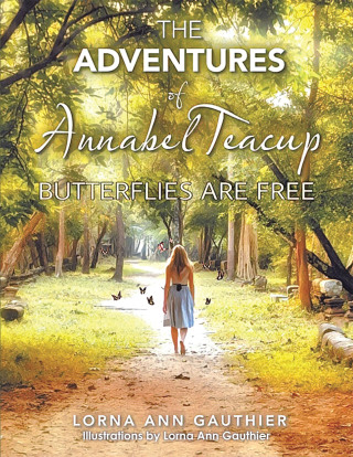 Imagen de portada: The Adventures of Annabel Teacup 9781669858393