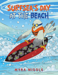 Cover image: Surfsea's Day at the Beach 9781669858614