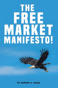 Cover image: The Free Market Manifesto! 9781669858812