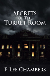 Cover image: Secrets of the Turret Room 9781669858874