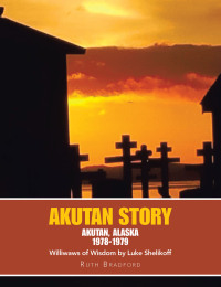 Cover image: Akutan Story 9781669863229