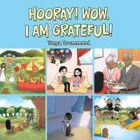 Imagen de portada: Hooray! Wow, I Am Grateful! 9781669864493