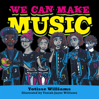 表紙画像: We Can Make Music 9781669864691