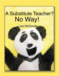 Cover image: A SUBSTITUTE TEACHER? 9781669864882