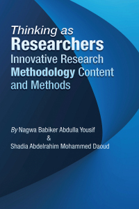 Imagen de portada: Thinking as Researchers Innovative Research Methodology  Content and Methods 9781669866237
