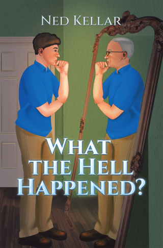 Cover image: What the Hell Happened? 9781669867135