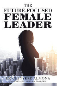 Cover image: The Future-Focused Female Leader 9781669868088