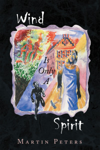 Imagen de portada: Wind Is Only A Spirit 9781669868507