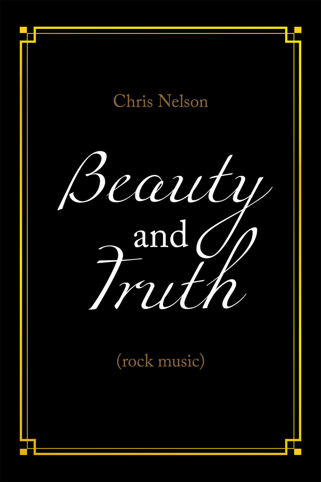 Beauty and Truth (Rock Music)