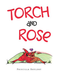 Imagen de portada: Torch and Rose 9781669869757