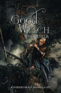 Cover image: The Good Witch of Winchester 9781669869801