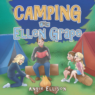 Cover image: Camping with Ellen Grape 9781669870708