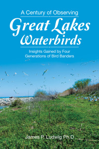 Imagen de portada: A Century of Observing Great Lakes Waterbirds 9781669870722