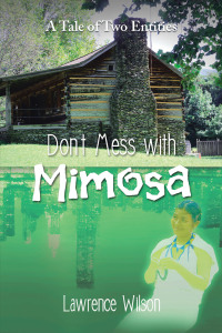 Imagen de portada: Don’t Mess with Mimosa 9781669871026