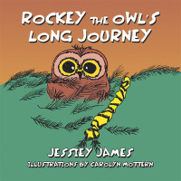 表紙画像: Rockey the Owl’s Long Journey 9781669871163