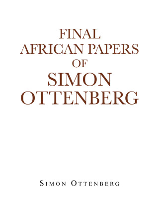 Titelbild: Final African Papers of Simon Ottenberg 9781669871439