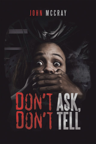 表紙画像: Don't Ask, Don't Tell 9781669872603