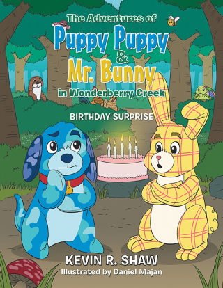 Titelbild: The Adventures of Puppy Puppy & Mr. Bunny in Wonderberry Creek 9781669872689
