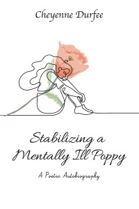 Cover image: Stabilizing a Mentally Ill Poppy 9781669872894